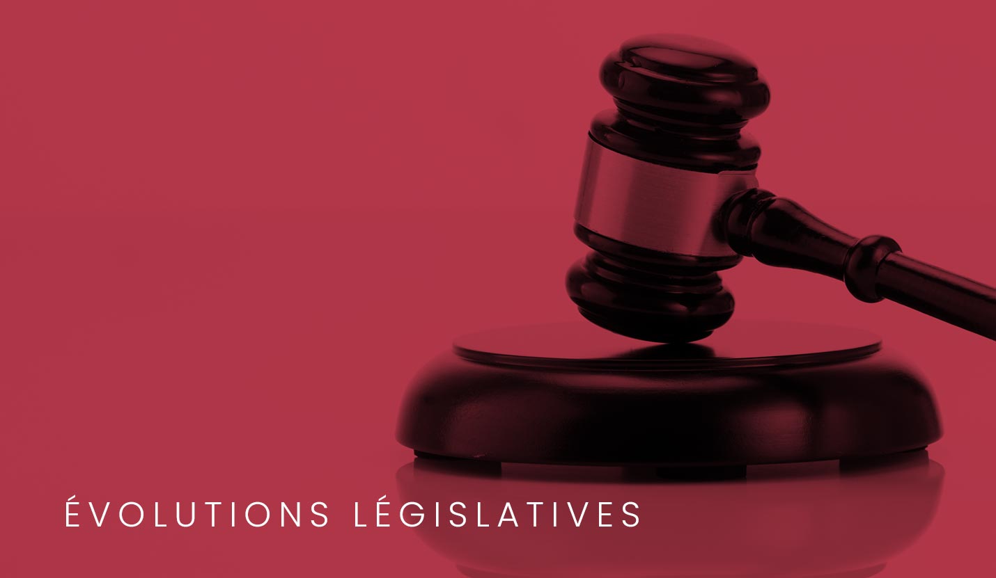 Pyxis Law - Evolutions législatives